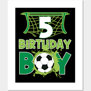 5th Birthday Boy Soccer Funny B-day Gift For Boys Kids Posters and Art